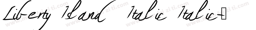 Liberty Island Italic Italic字体转换